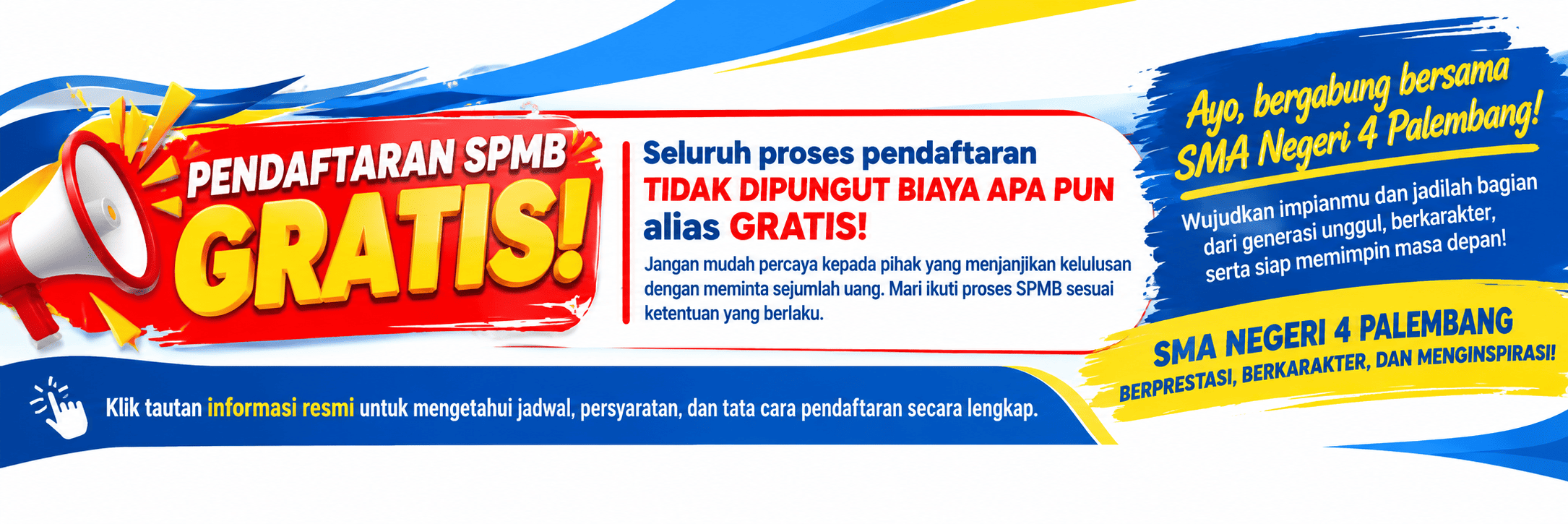 PENDAFTARAN SPMB GRATIS - SMA NEGERI 4 PALEMBANG